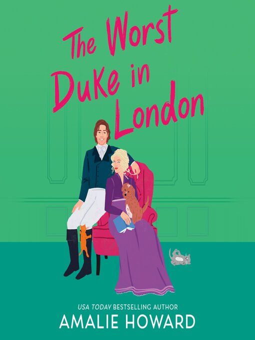 Title details for The Worst Duke in London by Amalie Howard - Wait list